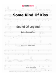 Noten, Akkorde Sound Of Legend - Some Kind Of Kiss