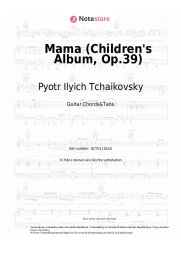 undefined Pyotr Ilyich Tchaikovsky - Mama (Children's Album, Op.39)