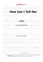 Noten, Akkorde Lobo - How Can I Tell Her