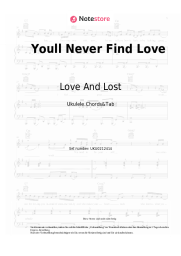 Noten, Akkorde Love And Lost - You'll Never Find Love
