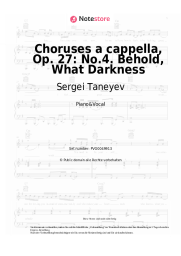 Noten, Akkorde Sergei Taneyev - Choruses a cappella, Op. 27: No.4. Behold, What Darkness