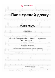 Noten, Akkorde CHEBANOV - Папе сделай дочку