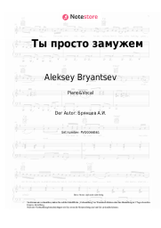 Noten, Akkorde Aleksey Bryantsev - Ты просто замужем