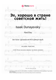 undefined Isaak Dunayevsky - Эх, хорошо в стране советской жить!