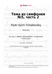 undefined Pyotr Ilyich Tchaikovsky - Theme from the symphony №5, 2ND MOVT