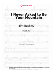 Noten, Akkorde Tim Buckley - I Never Asked to Be Your Mountain