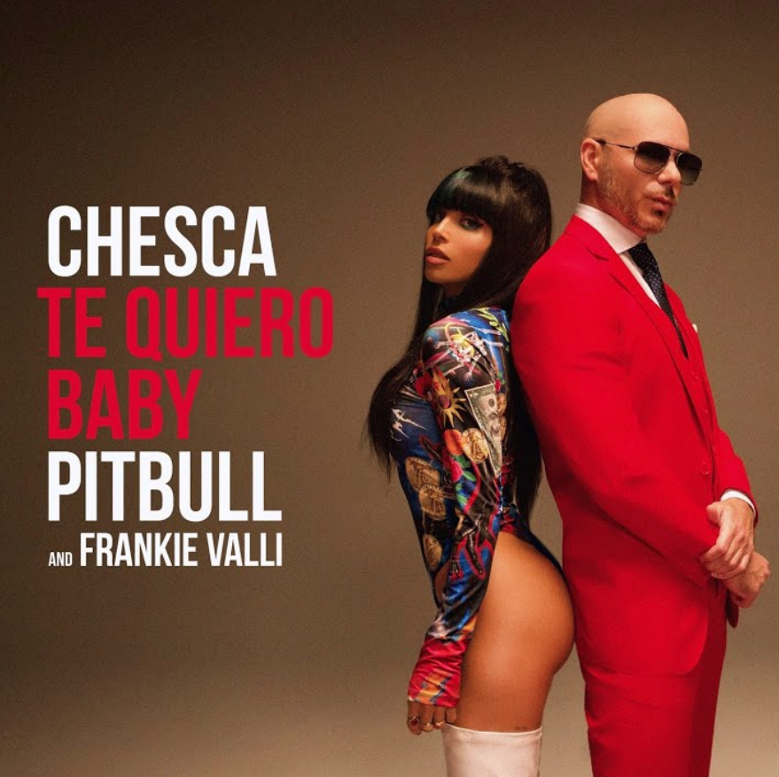 Chesca, Pitbull, Frankie Valli - Te Quiero Baby (I Love You Baby) Akkorde
