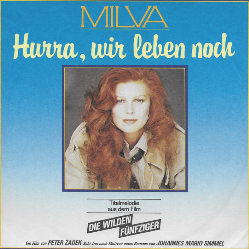 Milva Hurra Wir Leben Noch Text