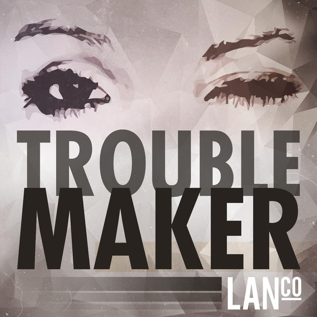LANCO - Trouble Maker Noten für Piano