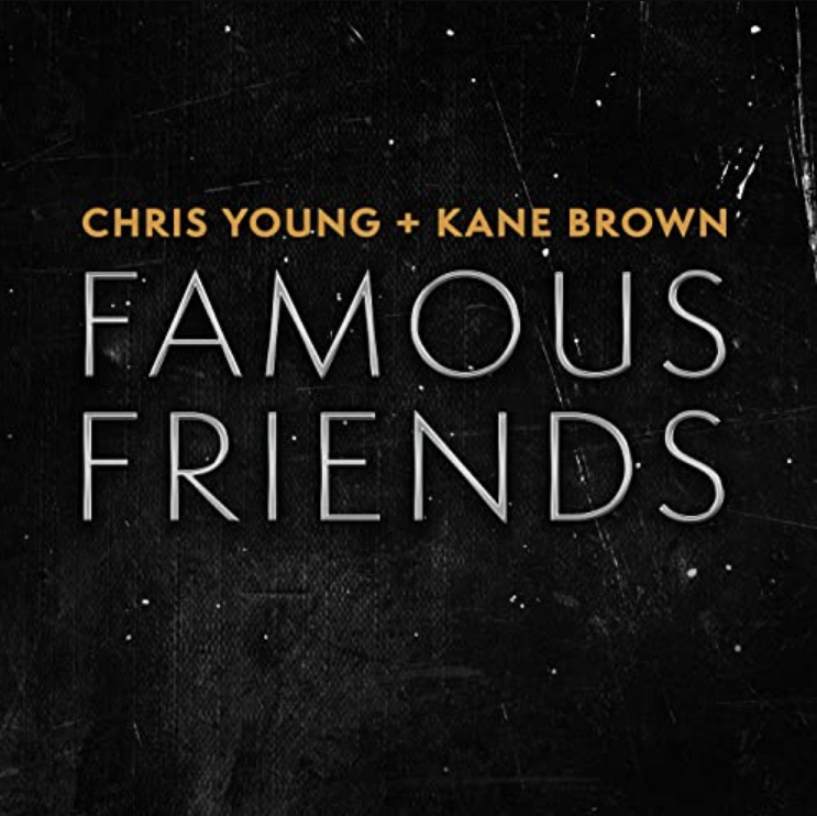 Chris Young, Kane Brown - Famous Friends Akkorde