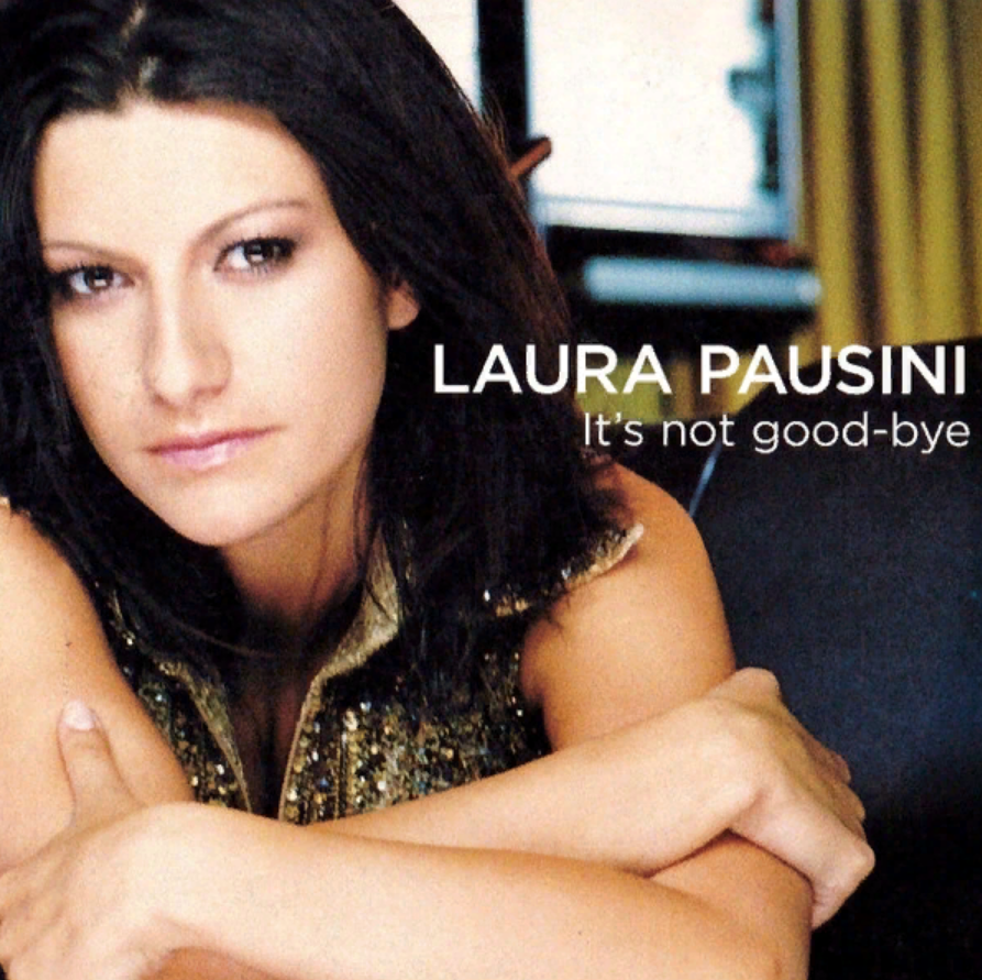 Laura Pausini - It's Not Good-bye Noten für Piano