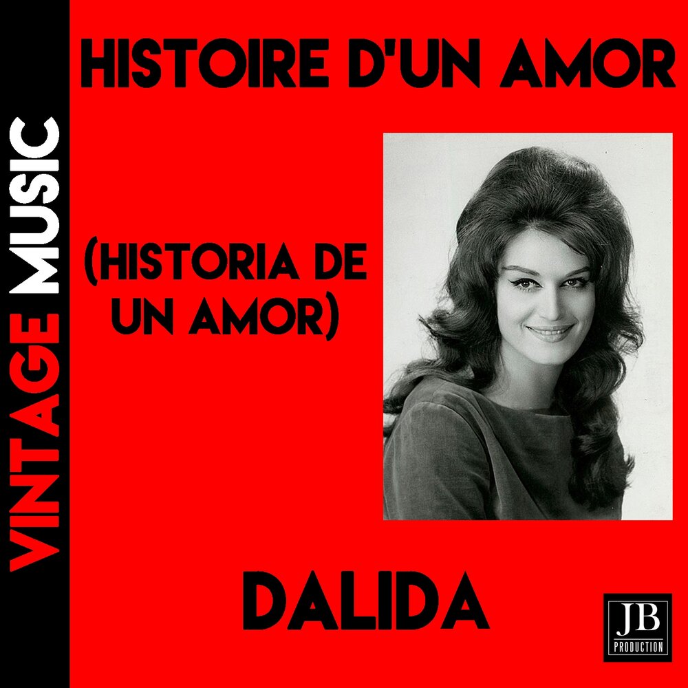 Dalida - Histoire d'un amour (Historia de un amor) Akkorde