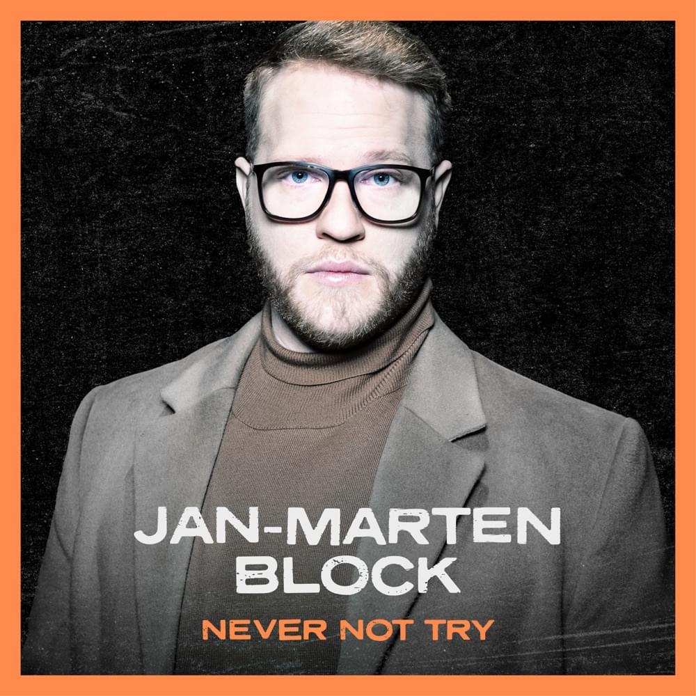 Jan-Marten Block - Never Not Try Noten für Piano