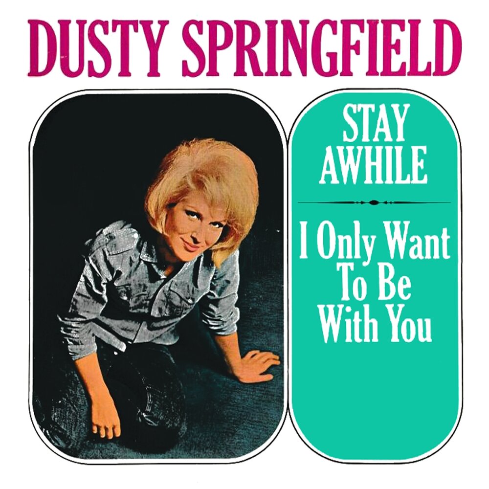 Dusty Springfield - I Only Want to Be With You Noten für Piano