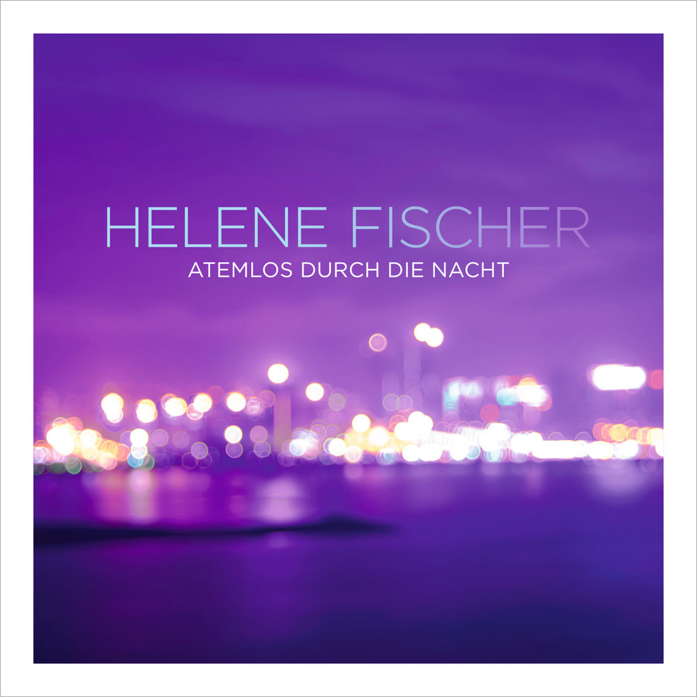 Helene Fischer - Atemlos durch die Nacht Noten für Piano