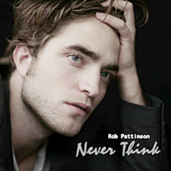 Robert Pattinson - Never Think Noten für Piano