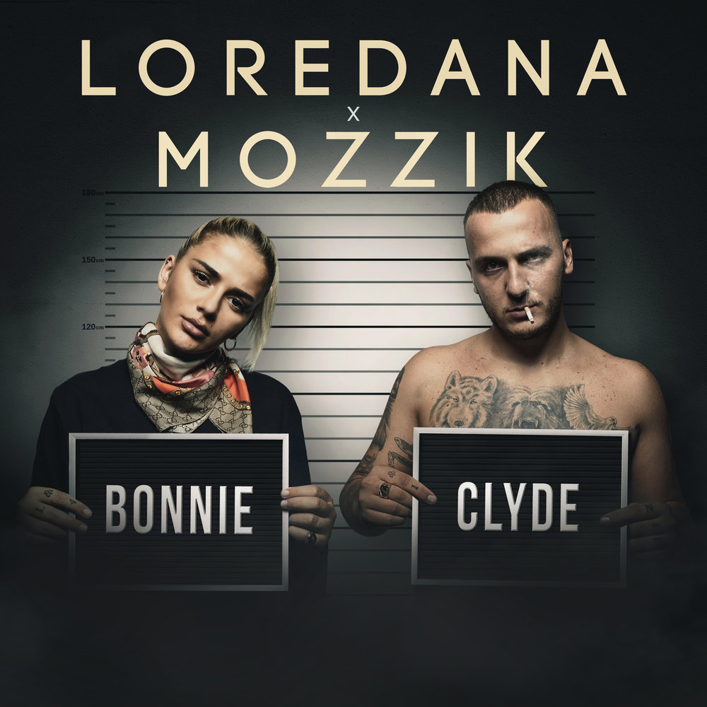 Loredana, Mozzik - BONNIE & CLYDE Noten für Piano