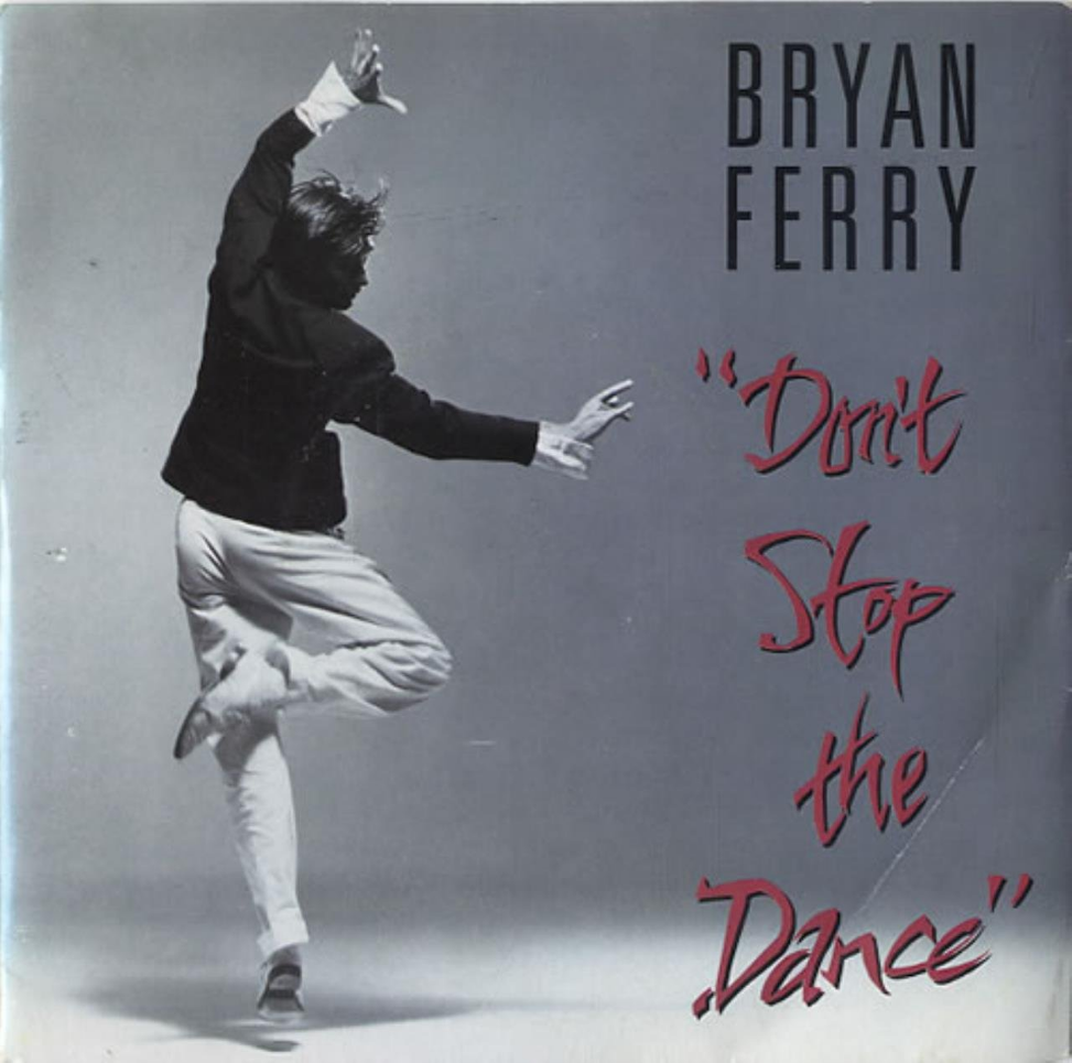Bryan Ferry - Don't Stop The Dance Noten für Piano