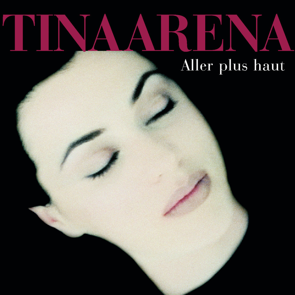 Tina Arena Aller plus haut Noten für Piano downloaden für Anfänger