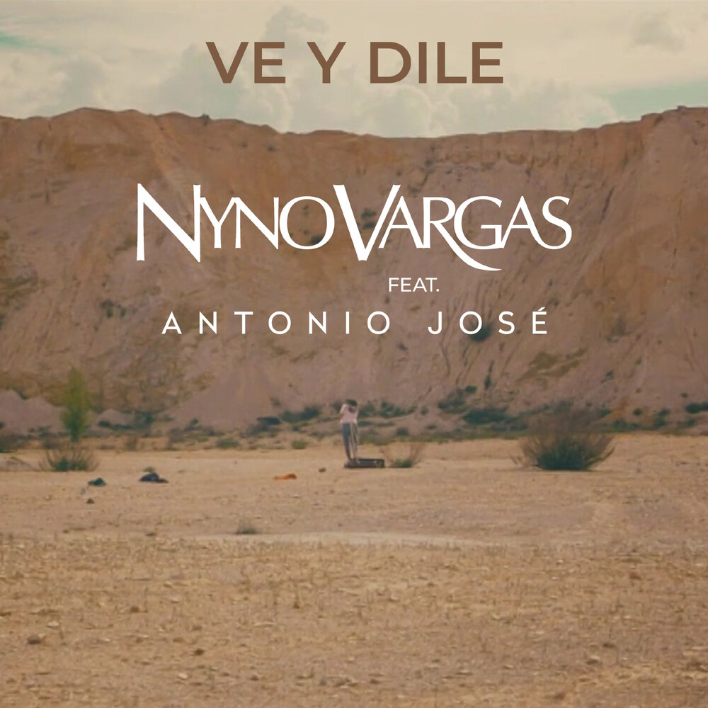 Nyno Vargas, Antonio Jose - Ve y dile Noten für Piano
