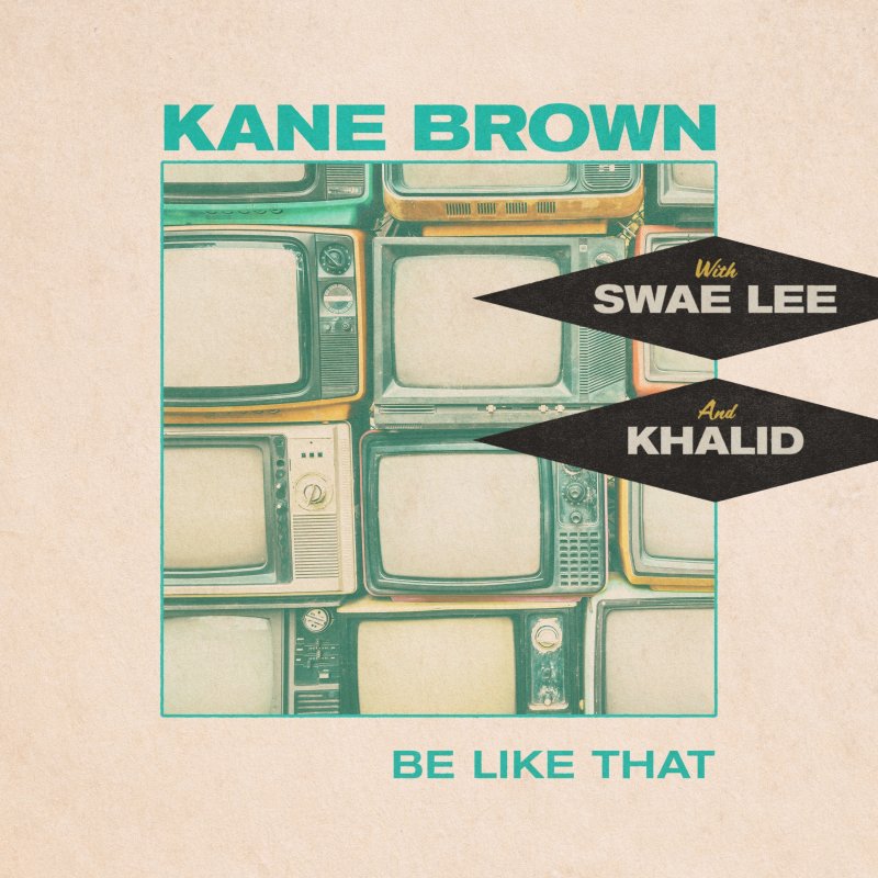 Kane Brown, Swae Lee, Khalid - Be Like That Noten für Piano