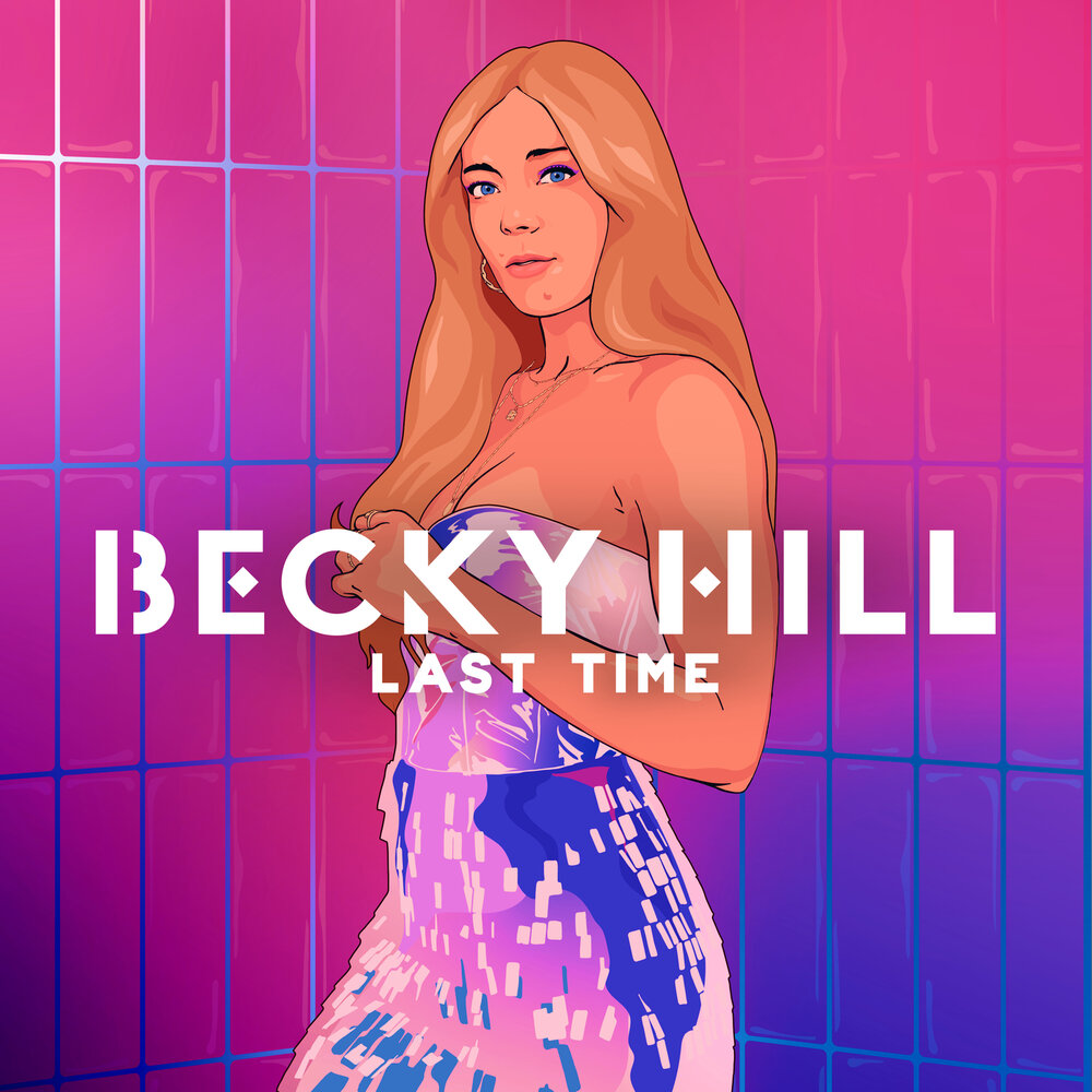 Becky Hill - Last Time Noten für Piano