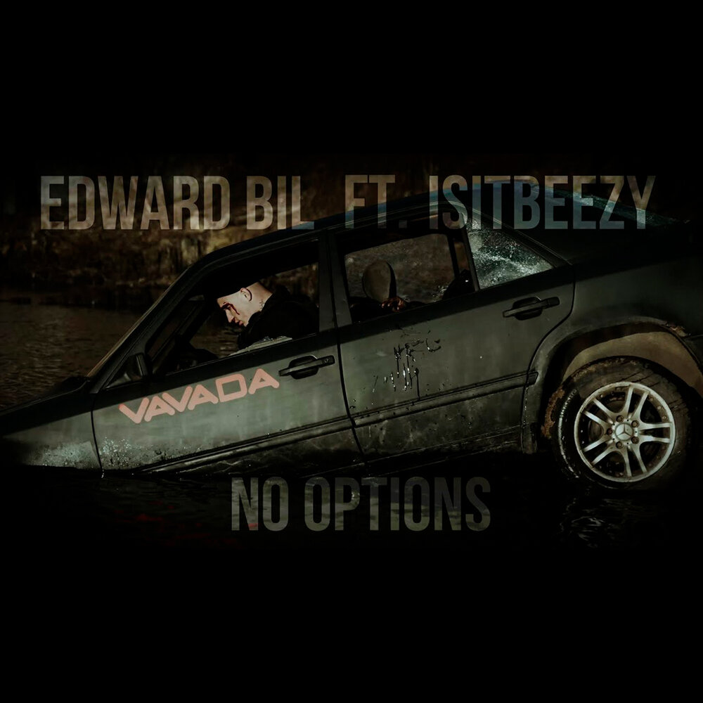 Edward Bil, IsitBeezy - NO OPTIONS Akkorde