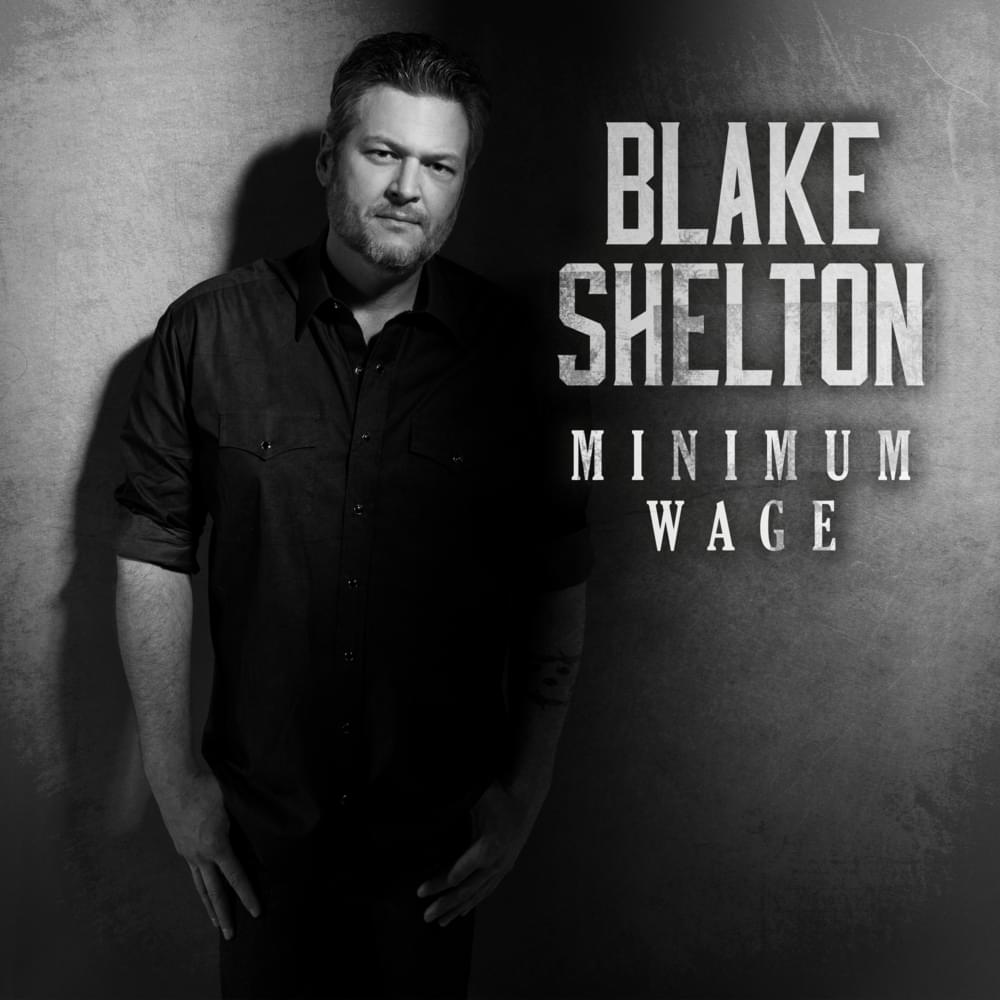 Blake Shelton - Minimum Wage Noten für Piano