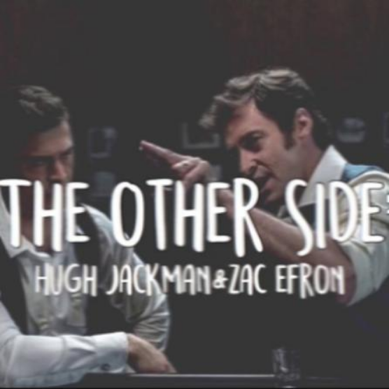 Hugh Jackman, Zac Efron - The Other Side Noten für Piano