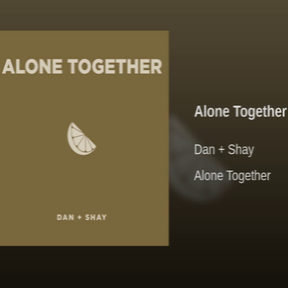 Dan + Shay - Alone Together Noten für Piano