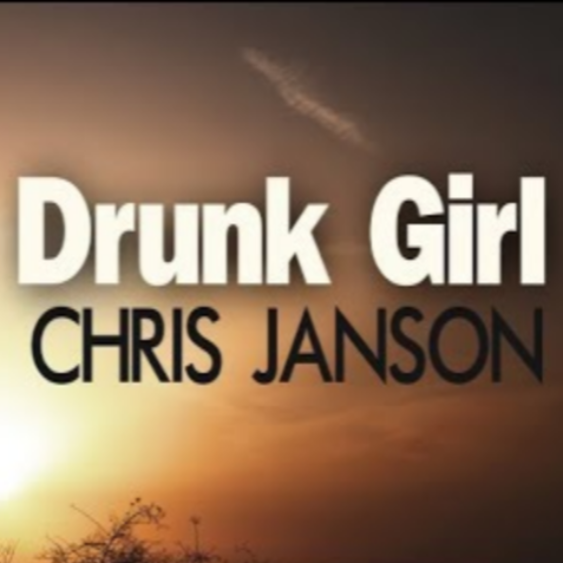 Chris Janson - Drunk Girl Noten für Piano