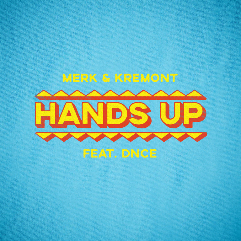 Merk & Kremont, DNCE - Hands Up Noten für Piano