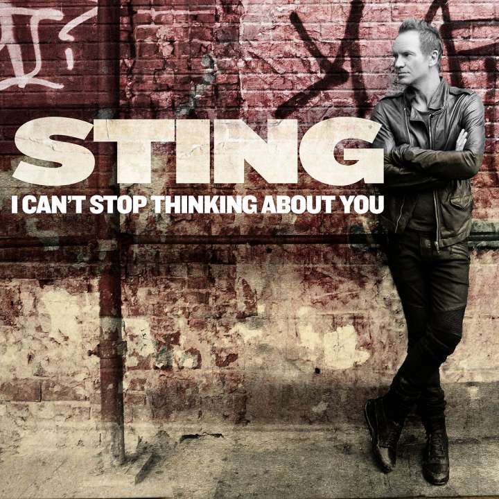Sting - I Can't Stop Thinking About You Noten für Piano