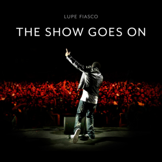 Lupe Fiasco - The Show Goes On Noten für Piano