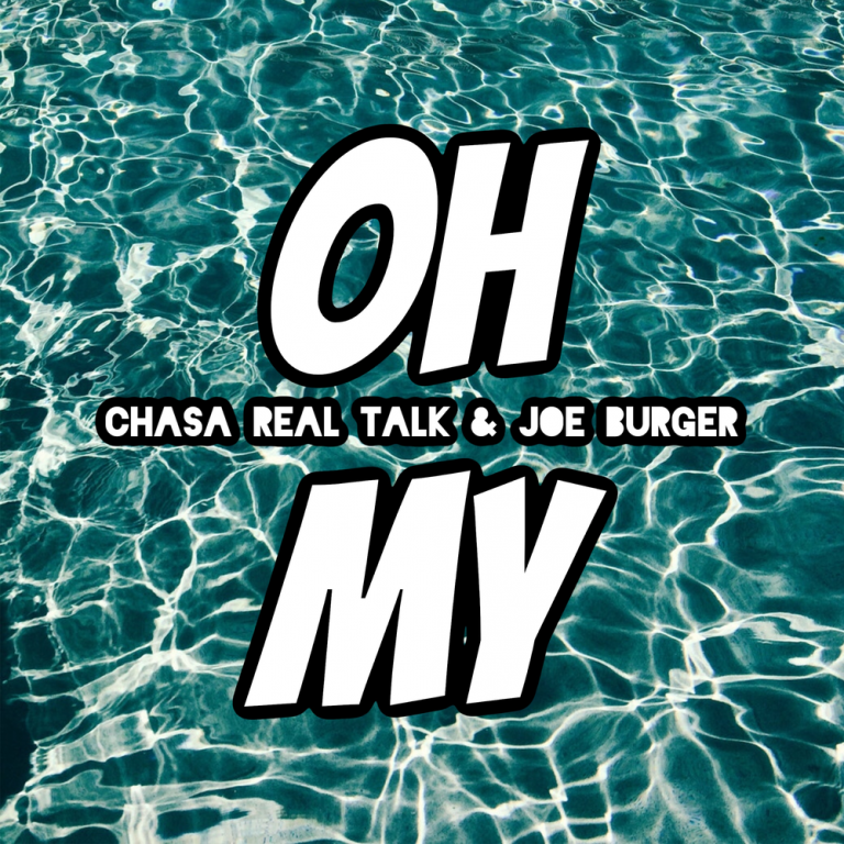 Chasa Real Talk, Joe Burger - Oh My Noten für Piano