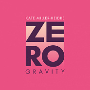 Kate Miller-Heidke - Zero Gravity Noten für Piano
