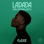 Claude - Ladada (Mes Derniers Mots) Noten für Piano