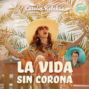Carolin Kebekus usw. - La Vida Sin Corona Noten für Piano