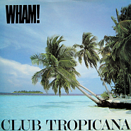 Wham! - Club Tropicana Noten für Piano