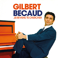 Gilbert Becaud - Je Reviens Te Chercher Noten für Piano