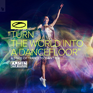 Armin van Buuren - Turn The World Into A Dancefloor (A State Of Trance Anthem) Noten für Piano