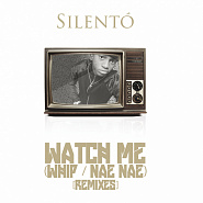 Silento - Watch Me (Whip/Nae Nae) Noten für Piano