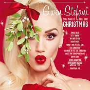 Gwen Stefani usw. - You Make It Feel Like Christmas Noten für Piano