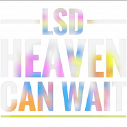 LSD - Heaven Can Wait Noten für Piano