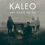 Kaleo - Way Down We Go Noten für Piano