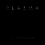 Plazma - My Color’s Black Noten für Piano