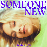Astrid S - Someone New Noten für Piano