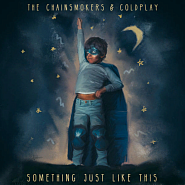The Chainsmokers usw. - Something Just Like This Noten für Piano