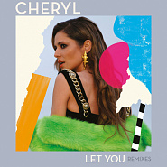 Cheryl - Let You Noten für Piano