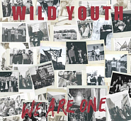 Wild Youth - We Are One Noten für Piano